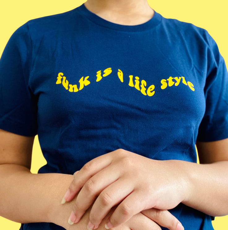 “Funk is a life style” yellow on navy t-shirt