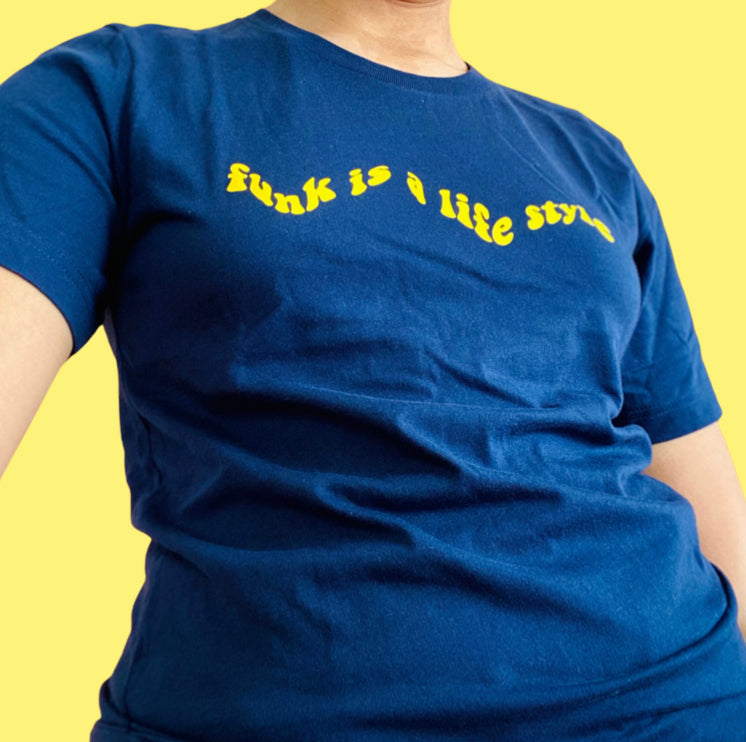 “Funk is a life style” yellow on navy t-shirt