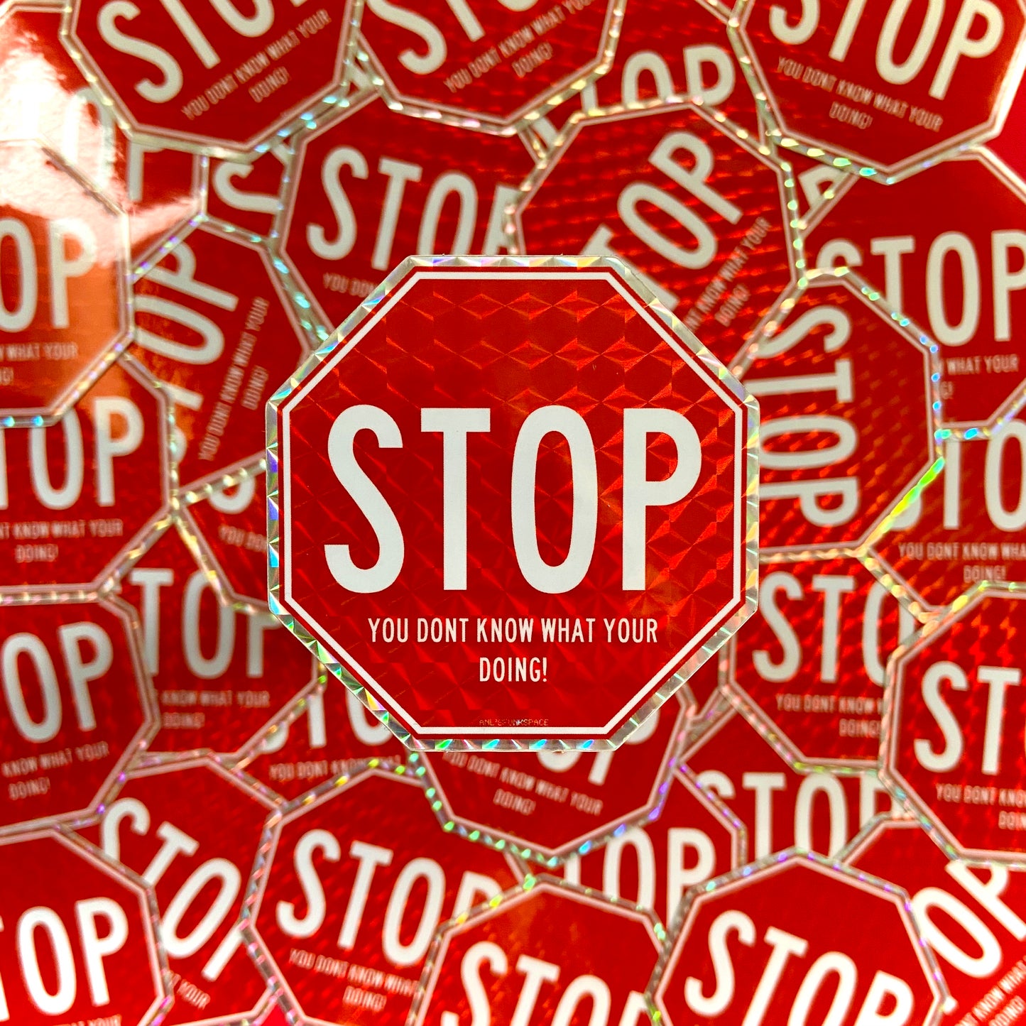 STOP you don’t know what you’re doing! Sticker